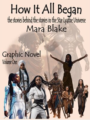 cover image of How It All Began--The Stories Behind the Stories In the Star Lyathe Universe Volume 1